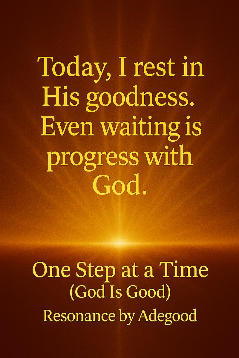 Saturday peace 🌿✨
Rest isn’t weakness, it’s worship.
Even when you pause, God is still working for your good. 🙏🏽

🎶 One Step at a Time (God Is Good) - Resonance by Adegood
👉🏽 youtu.be/Z8-TxTa4tCg?si…

#OneStepAtATime #GodIsGood #ResonanceByAdegood #Faith #Rest #Motivation