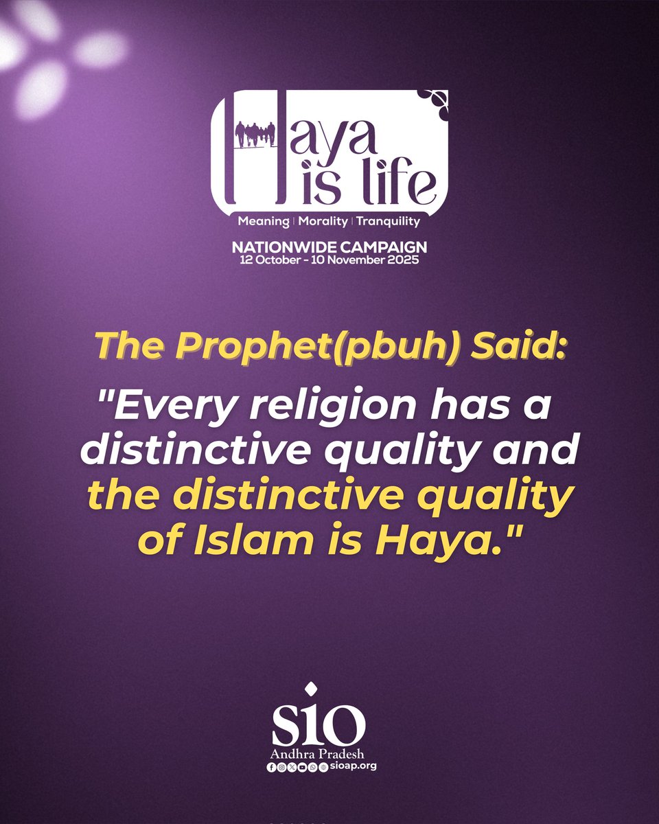 muhammad_raqeeb's tweet image. The Prophet (PBUH) Said: 
&quot;Every religion has a distinctive quality and the distinctive quality of Islam is HAYA&quot;

-SIO Andhra Pradesh 
#SIOAP #sioandhrapradesh #HayaIsLife #Modesty #ethics