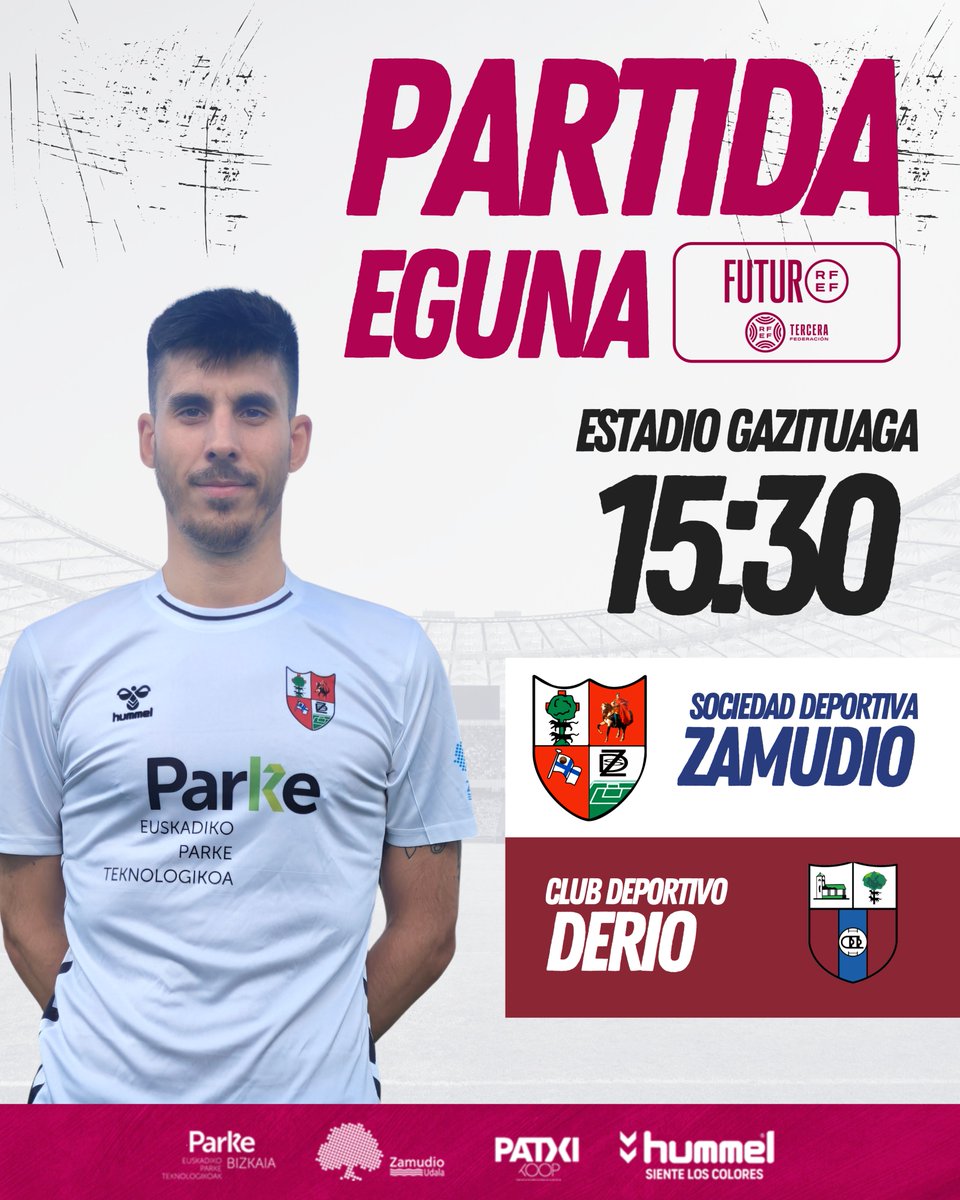 𝐃𝐈́𝐀 𝐃𝐄 𝐏𝐀𝐑𝐓𝐈𝐃𝐎 | 𝐏𝐀𝐑𝐓𝐈𝐃𝐀 𝐄𝐆𝐔𝐍𝐀

👋 ¡A por el derbi!

🆚 <a href="/cd_derio/">CD DERIO</a>
⏰ 15:30
🏟️ Gazituaga

#AupaZamudio #ItzuliGara