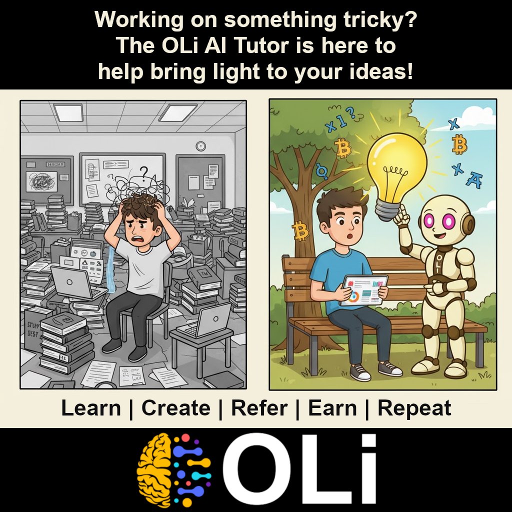 Alamase85's tweet image. 💡 Feeling buried under books, tabs, and ideas?

The OLi AI Tutor turns confusion into clarity.
From chaos to bright ideas, learn smarter, earn faster, and get it done.

👉 Learn | Create | Refer | Earn | Repeat
#OLi #LearnToEarn #AI #Education