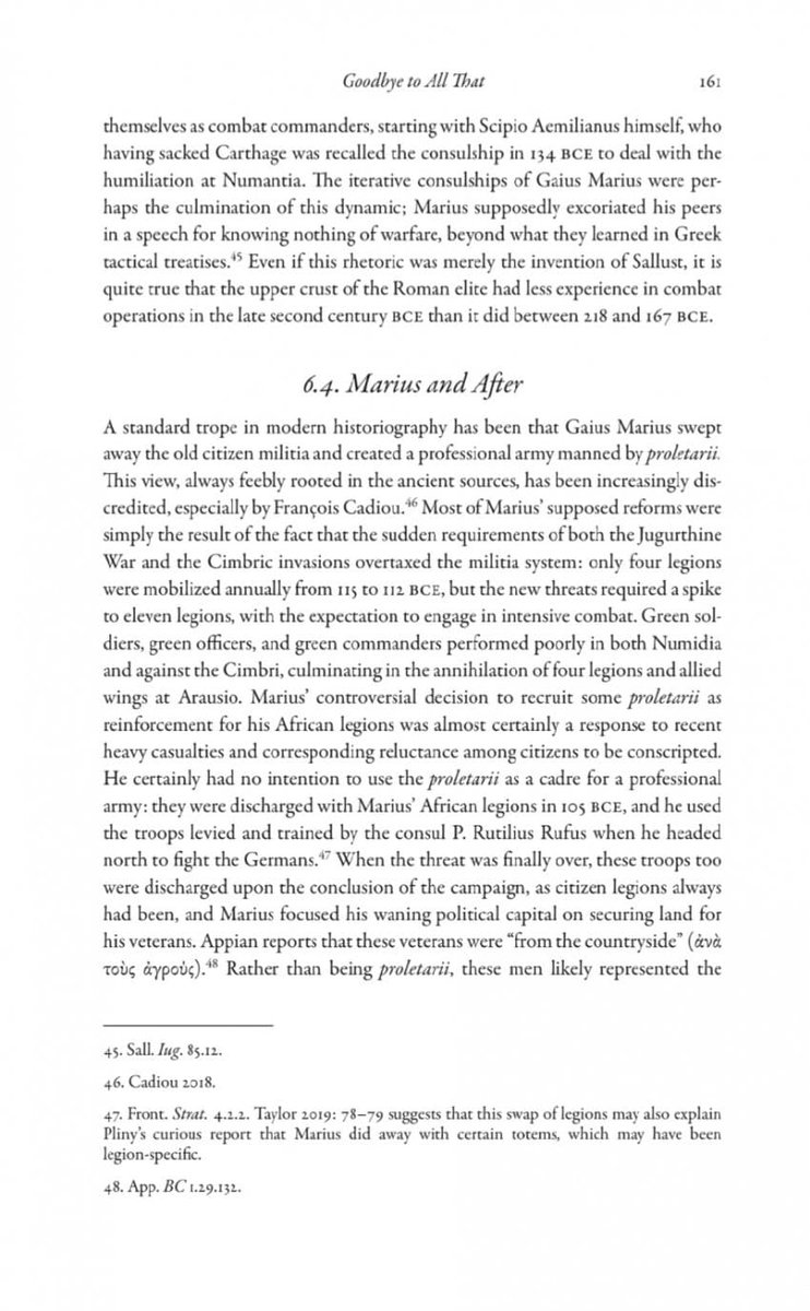 마리우스의 군제개혁은 허구에 가깝다는 의견을 계속 개진 중...

도시빈민을 입대한게 아니라 그냥 해온대로 시골 인력을 군대에 징집 시킨게 맞을거라고 한다.