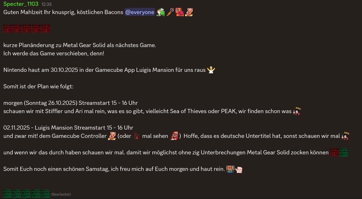 Hallo Ihr knusprig, köstlichen Bacons 🥓🤤💗
Streamplan siehe Bild:

Schönen Samstag Euch noch und
Stay tuned! 😎