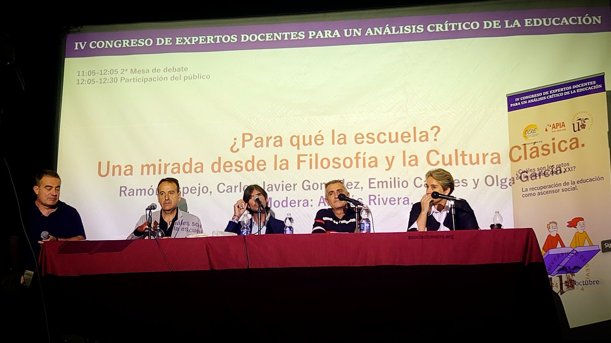 Mesa de debate IV Congreso <a href="/AsociacionOcre/">Asociación OCRE</a>: Andrés Rivera, Ramón Espejo, Carlos Javier González Serrano, Emilio Canales y Olga García en ¿Para qué la escuela? Una mirada desde la Filosofía y la Cultura Clásica.