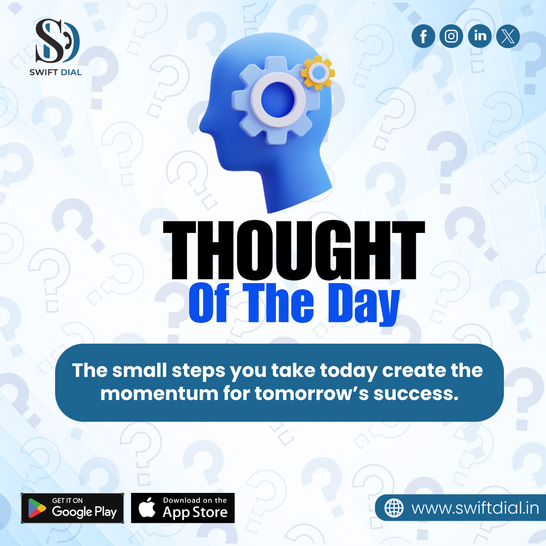 SwiftDial297's tweet image. Thought of the Day 💡
Small steps today create big success tomorrow.
Keep moving forward. 🚀
🌐 swiftdial.in
#SwiftDial #GrowthMindset #Motivation #Success
