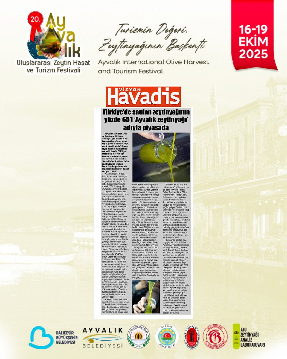 AyvalikHasat's tweet photo. Ayvalık Ticaret Odası Başkanı Ali Uçar’ın 16-19 Ekim tarihleri arasında gerçekleşen 20. Ayvalık Uluslararası Zeytin Hasat ve Turizm Festivali’nde verdiği zeytinyağı hakkındaki görüşleri, Vizyon Havadis gazetesinde yer aldı.

#AyvalıkTicaretOdası #Ayvalık #ZeytinyağınınBaşkenti https://t.co/H8Dnv67NWZ