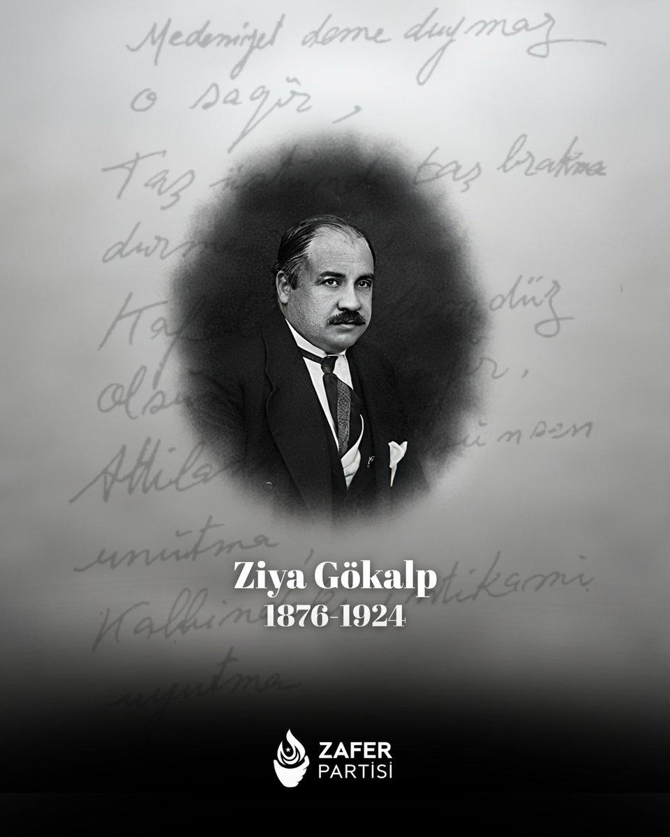Türk Milleti’nin büyük fikir adamı Ziya Gökalp’i, aramızdan ayrılışının yıl dönümünde saygı ve rahmetle anıyoruz.

Onun usta kalemi, bugün bile Yüce Türk Milleti’ne cesaret ve bilinç aşılamaya devam ediyor.