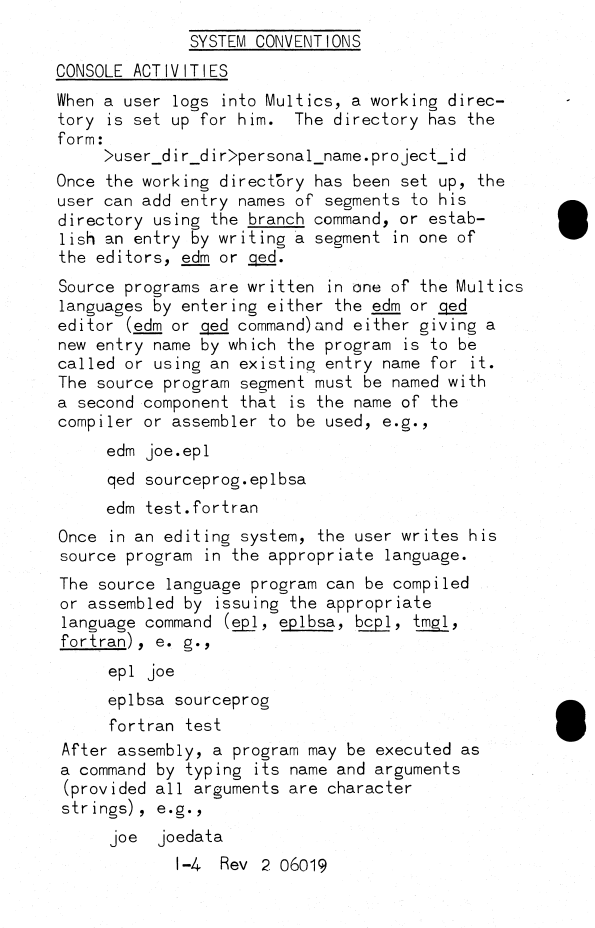 unix_byte's tweet image. The 1969 Multics Condensed Guide shows that Multics already incorporated a number of features foundational to the development of Unix. The Multics command interpreter was designed by Louis Pouzin and Glenda Schroeder; a key innovation was that the command interpreter operated as…