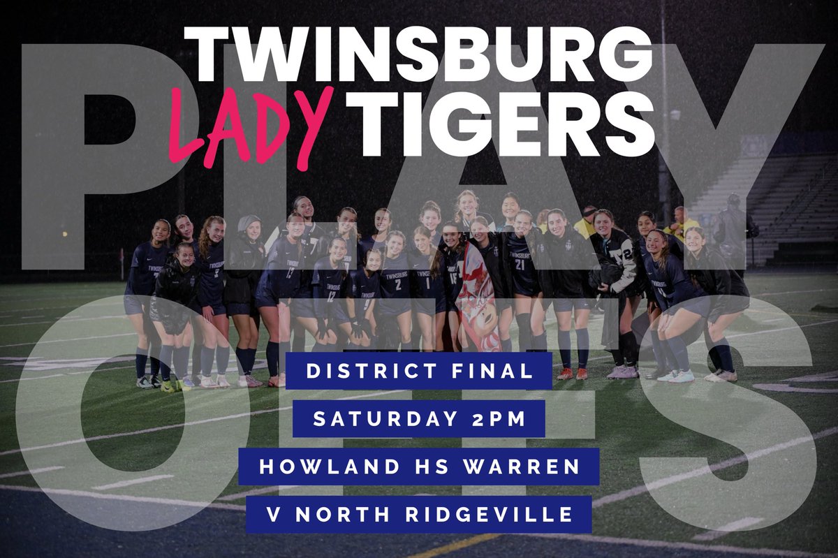 It’s Playoff Game Day! 

Match 18
OHSAA District Championship 
🆚 | North Ridgeville 
🗓 | Saturday, 10/25
⏰ | 2:00pm
📍 | Howland High School

Come out to Howland this afternoon and cheer on your Lady Tigers as we take on the Rangers! 

PPV/Family ⚽️