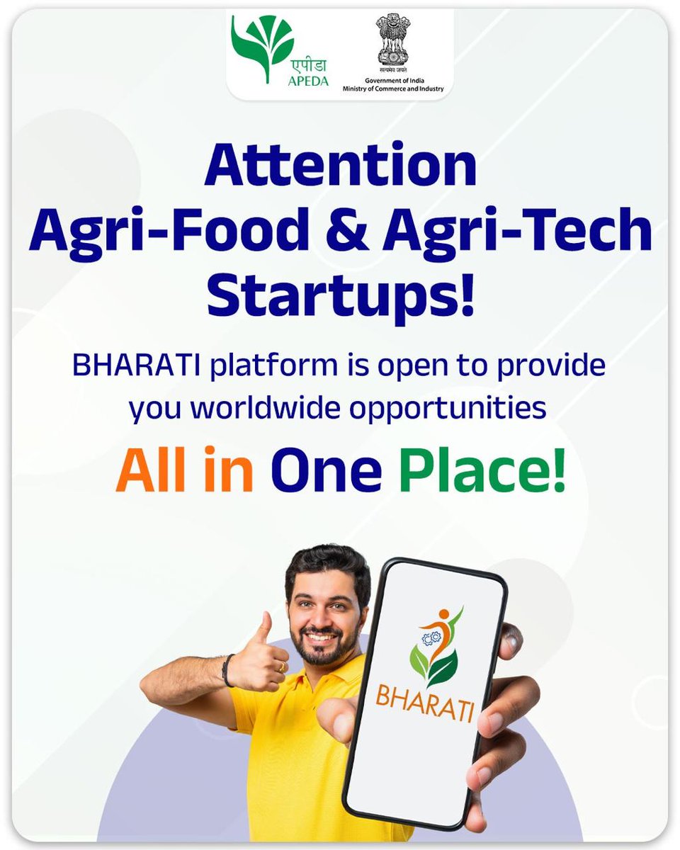 BHARATI!
A single gateway for Agri-Food &amp; Agri-Tech startups to unlock services, support and global opportunities.

Register Today: lnkd.in/gCNG3GFt

#DoC_GoI #APEDA #BHARATI #Startups  #AgriExports #Innovations #GlobalOpportunities