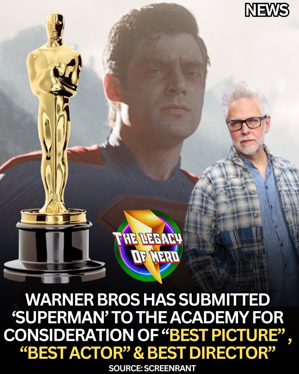 thelegacyofnerd's tweet image. Warner Bros has submitted ‘Superman’ for Academy Awards consideration including Best Picture, Best Actor for David Corenswet, & Best Director for James Gunn
