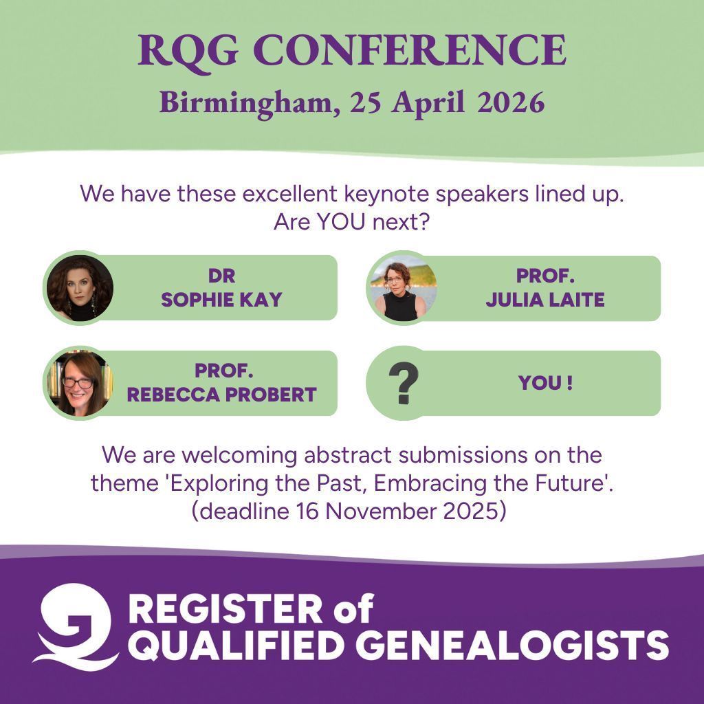 The RQG biennial conference will be held in Birmingham on 25 April 2026. We have found excellent keynote speakers. Would you like to contribute too? If you are interested in speaking, visit qualifiedgenealogists.org/2026-conferenc… for more details. #Genealogy #FamilyHistory #historians #CfP