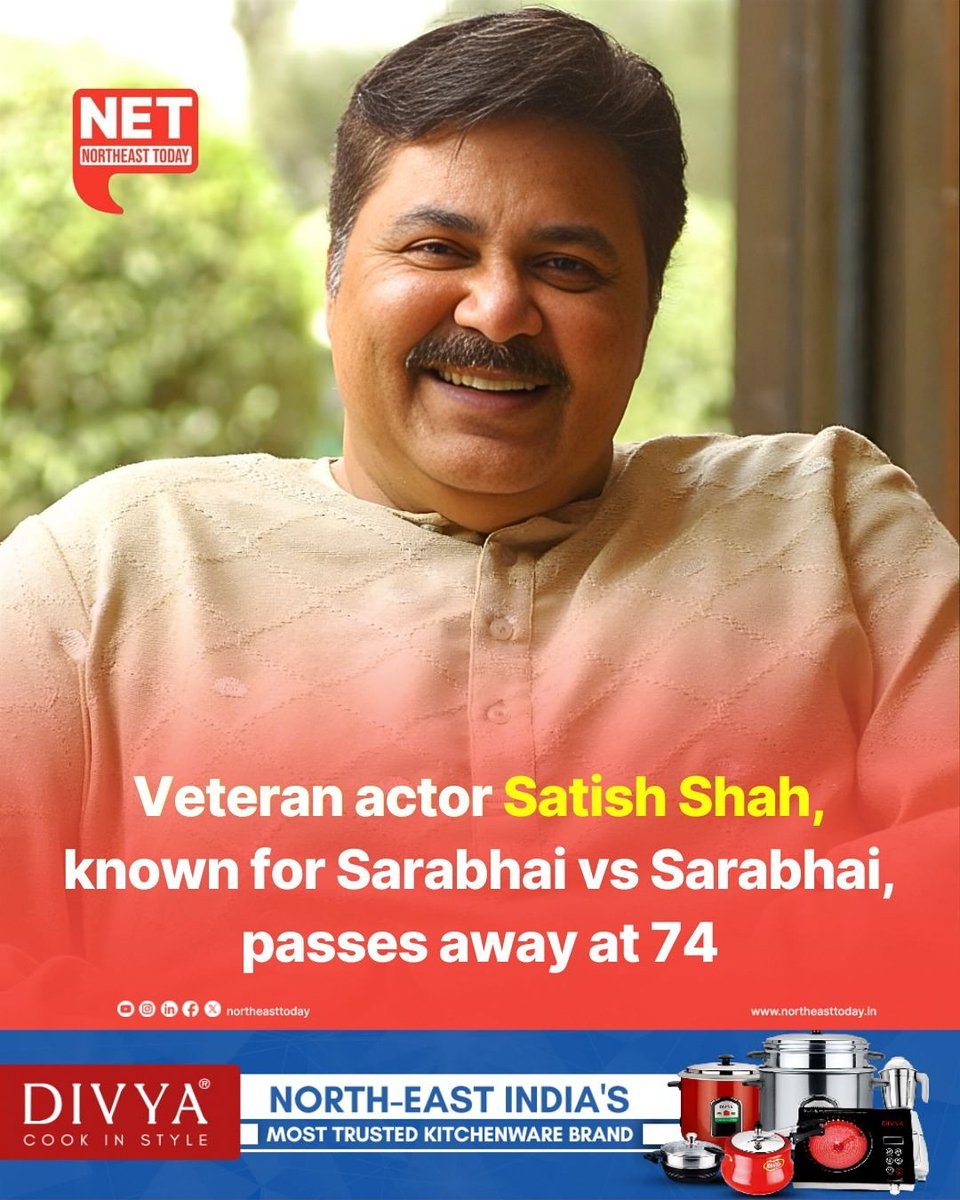 NortheastToday's tweet image. #NetSnippet | Renowned actor and comedian Satish Shah, celebrated for his iconic roles in Jaane Bhi Do Yaaron and Sarabhai vs Sarabhai, passed away on Saturday at the age of 74. Shah died at Hinduja Hospital in Mumbai following complications from kidney failure.
Filmmaker Ashoke…
