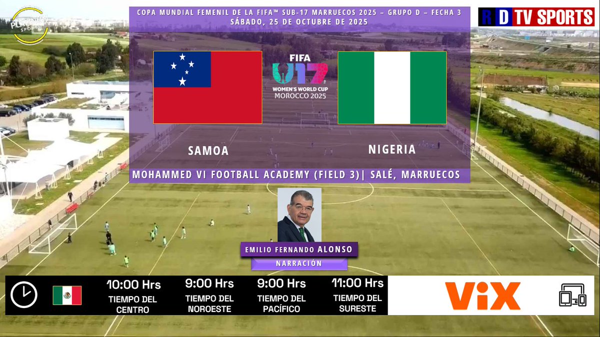 ramonovic09's tweet image. 🇲🇦 #U17WWC 2025 #Fecha3 | 🇼🇸 #Samoa  🆚 #Nigeria 🇳🇬

🗓️ Hoy
🇲🇽⏰ 10:00 Hrs TC, 9:00 Hrs TP
📱💻 @VIX
🎤 @emilio_alonso69

🤳 #EllasEnTUDN #EllasenViX  #SAMNGA