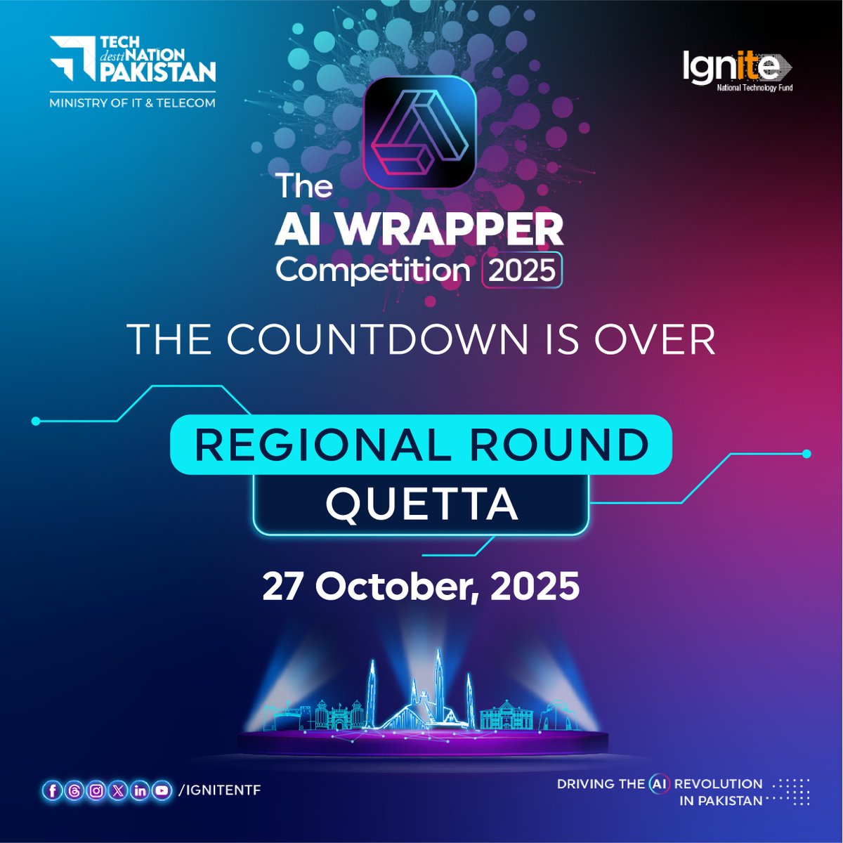 The countdown is over!

The AI Wrapper Competition 2025, launched by Ignite National Technology Fund under the Ministry of IT &amp; Telecom, arrives in Quetta for its Regional Round.

From students to startups, innovators across Balochistan are bringing bold AI ideas that reimagine