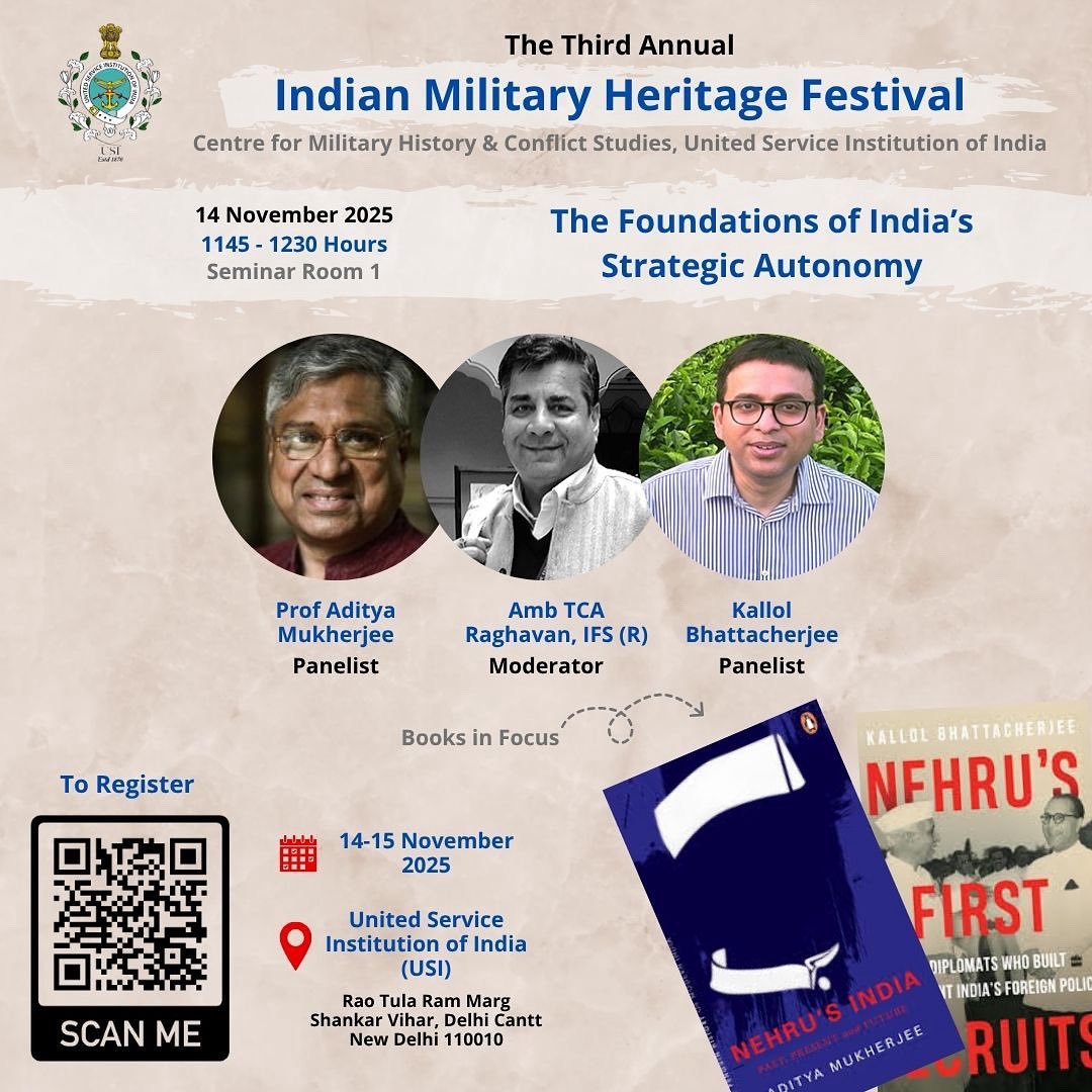 Military_Fest's tweet image. 🌏 Session Spotlight | IMHF 2025

🎙 The Foundations of India’s Strategic Autonomy
🗓 14 Nov 2025 | ⏰ 1145–1230 hrs
📍 @USIofIndia, New Delhi

Panel: Prof Aditya Mukherjee &amp;amp; @janusmyth

Moderator: Amb @tca_raghavan
Tracing India’s pursuit of an independent foreign policy. 🇮🇳