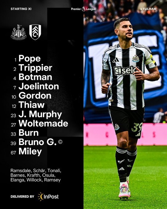 Starting XI: Pope, Trippier, Botman, Joelinton, Gordon, Thiaw, J. Murphy, Woltemade, Burn, Bruno G., Miley. 