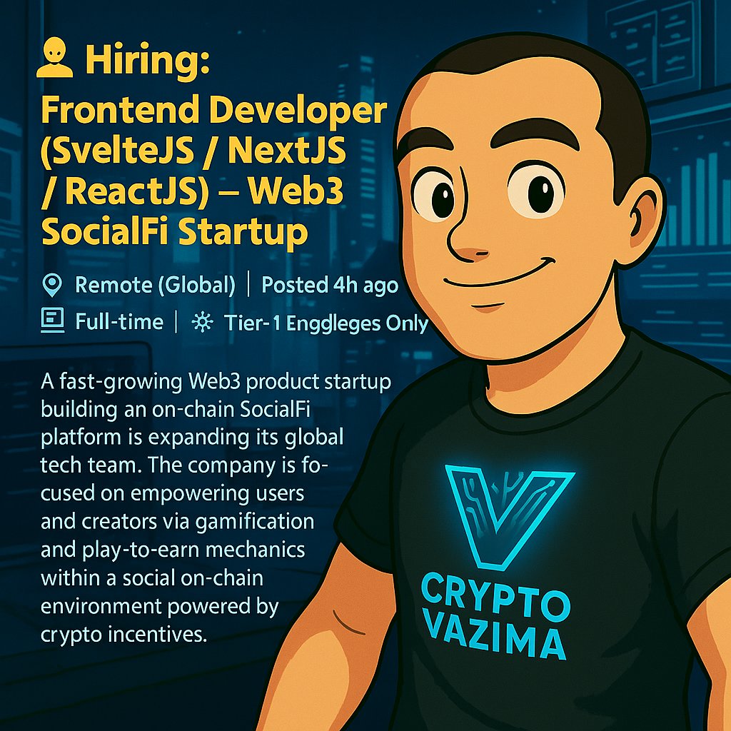 crypto_vazima's tweet image. 🧑💻 Hiring: Frontend Developer (SvelteJS / NextJS / ReactJS) — Web3 SocialFi startup
📍 Remote (Global) | 💼 Full-time | 🧠 Tier-1 Engg. Colleges | ⏳ 1–4 YOE | NP ≤ 60d
A fast-growing Web3 product startup is expanding its frontend team to build its on-chain SocialFi platform —…