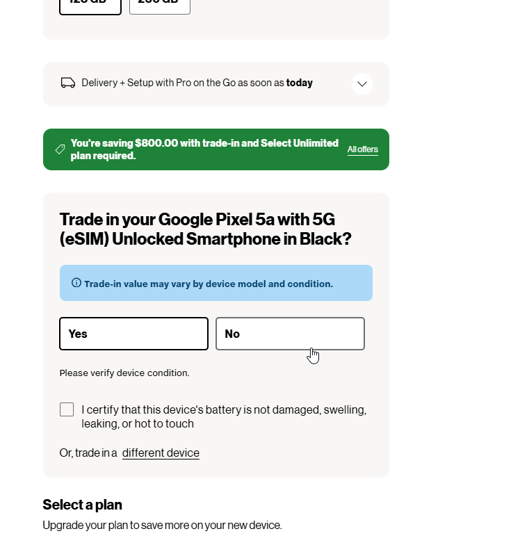AndyMacdonald0's tweet photo. @Verizon   Why are you pulling a bait and switch when i try to upgrade my phone? You literally ask me if want to uprade my Pixel 5A to get $800, then at the final screen, you won't let me.  That's really shady.   #Baitandswitch https://t.co/snpR2eMppn