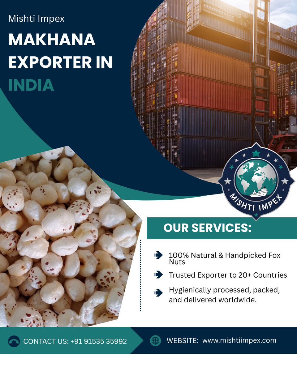 Mishtiimpex's tweet image. India’s trusted #MakhanaExporter 🌰
Pure • Natural • Globally Delivered 🌎
👉 mishtiimpex.com
#FoxNuts #IndianExports #HealthySnacks #MishtiImpex