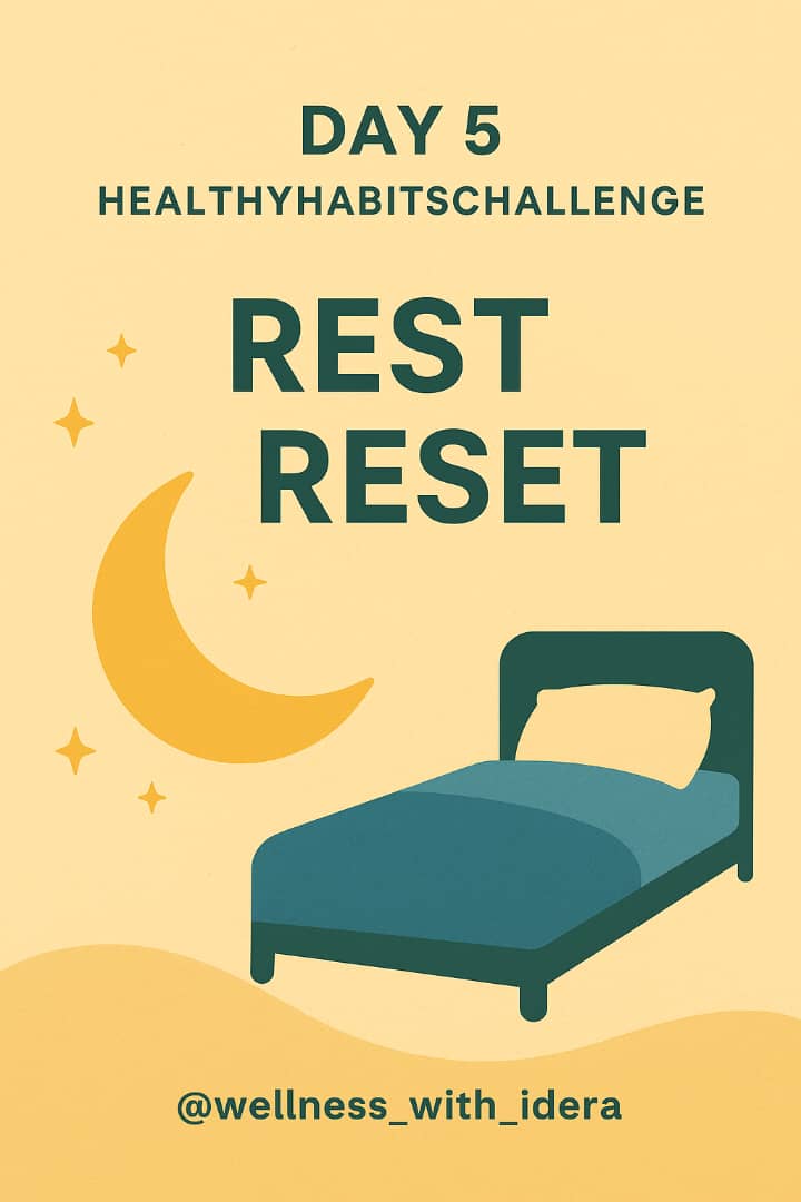 TijaniOluwatoy7's tweet image. Final day of our #HealthyHabitsChallenge!
Today’s focus: Rest & Reset.
Because wellness isn’t just about doing — it’s also about slowing down. 🌿
Your body heals while you rest. 💤
Sleep helps balance hormones, strengthen immunity, and boost mood.