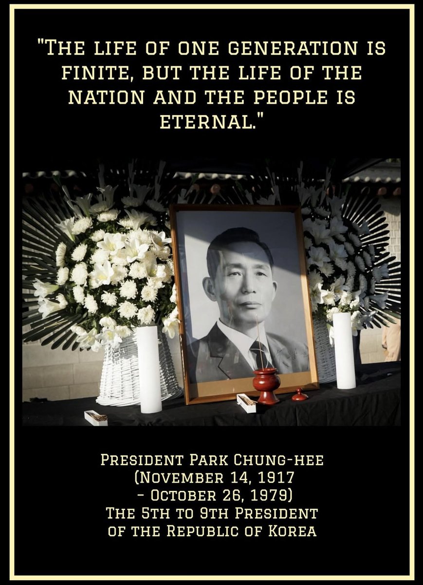 zuices's tweet photo. October 26 marks the 46th anniversary of the passing of President Park Chung-hee.

We pay solemn tribute to a leader who safeguarded the freedom of the Republic of Korea in the face of communist aggression, and who laid the foundation for the nation’s industrialization and modernization through a strengthened Korea–U.S. alliance.

The prosperity we enjoy today was built upon President Park’s vision, discipline, and unwavering devotion to his country.
He stood as a symbol of anti-communism and national strength — a statesman who transformed one of the poorest nations into a proud and thriving Republic of Korea.

On this day, forty-six years after his passing, the people of Korea remember his name, honor his spirit, and renew their gratitude for his enduring legacy.

#WeRememberPresidentParkChunghee

#SaveKorea #CCPOUT #CCPinfiltration #FreeYoon #StopTheSteal #MAGA #MKGA #Anticommunism #Myulgong #DefeatCommunism #messageFromKorea #NoCommunism

@whitehouse @potus @jdvance @DonaldJTrumpJr @flotus @secrubio @StateDept @MorseHTan @FredFleitz @ColonelRETJohn2 @NewshamGrant @newtgingrich @CarlaHSands @a1policy @charliekirk11 @lauraloomer @CPAC @Bannons_WarRoom @maureen_bannon @GordonGChang @bmarcois @FoxNews @ianonpatriot @gatewaypundit  @drtarao @NEWSMAX @glennbeck @ChanceSon1226 @SusieWiles  @ShineShadowNews @paulswpkim @senjohnbarrasso
@SenTomCotton @sencapito
@SenatorLankford @senatortimscott
@tomcottonar @SenTomCotton
@GReschenthaler @repblakemoore
@rephouchin @repkevinhern
@MikeJohnson  @replisamcclain
@SteveScalise @TomEmmer
@LeaderJohnThune  @ChuckGrassley
@Paula_White