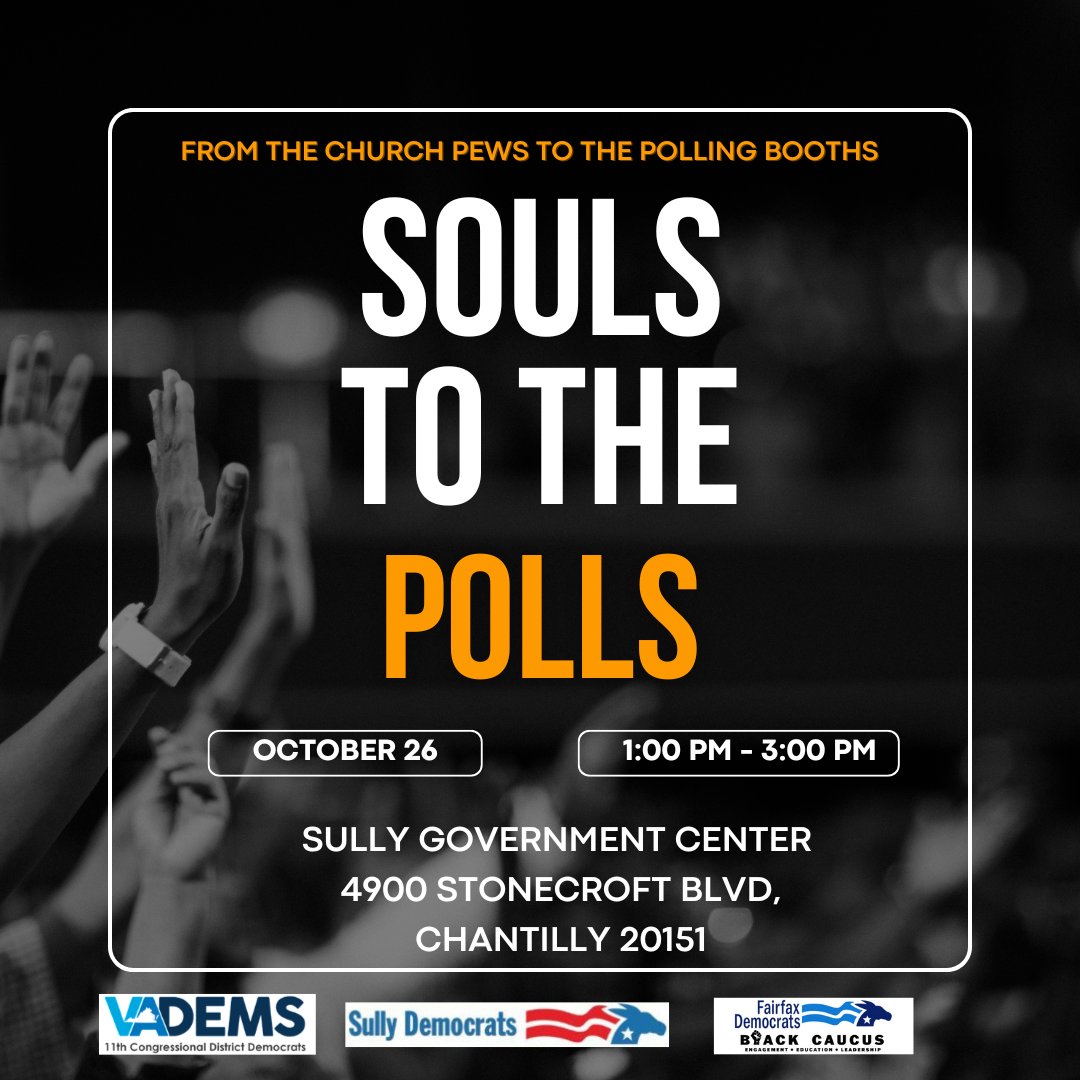 FCDCBlackCaucus's tweet photo. Sunday, October 26, is Souls to the Polls Sunday...Join the Fairfax Black Caucus as we celebrate early voting at the Sully Government Center early voting location... https://t.co/X2BSiB6d5I