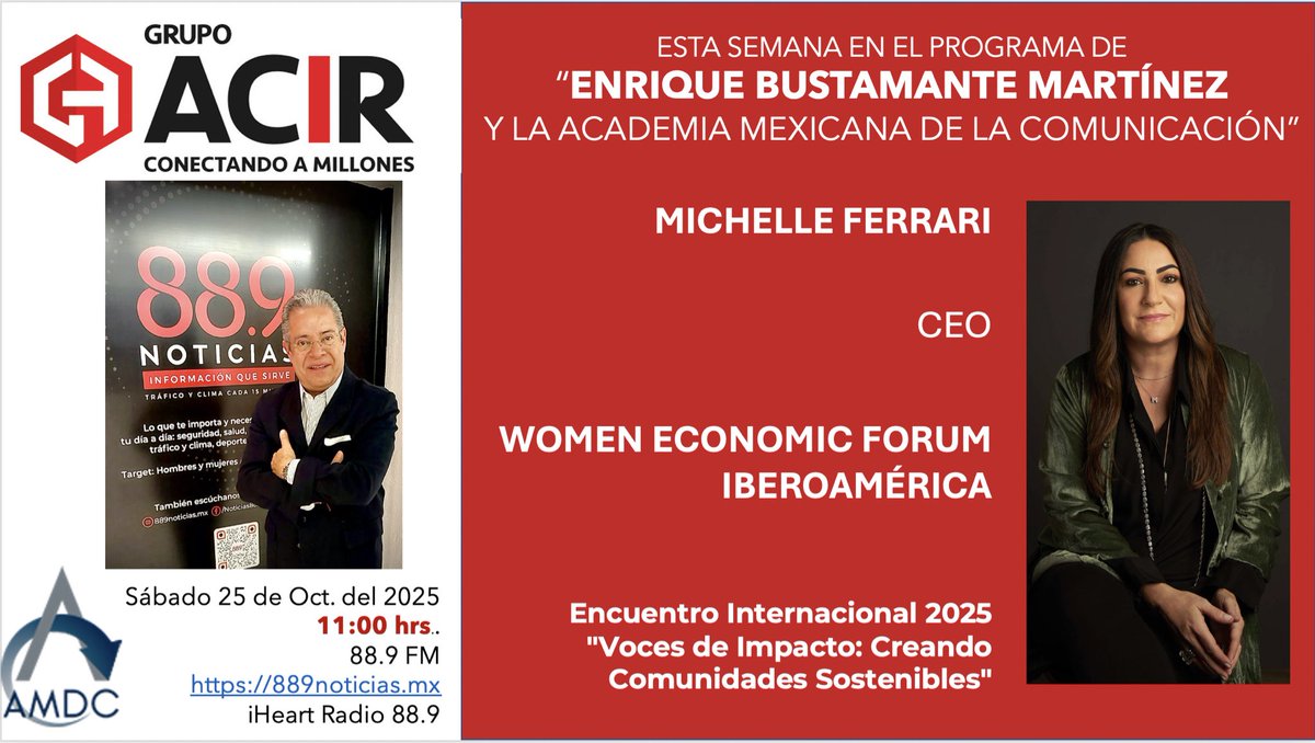 EnriqueB01's tweet image. Hoy en #MiProgramaDeRadio de la Academia Mexicana de la Comunicación, entrevisto a @MichFerrariB CEO de @WomenEcoForum
Hablaremos sobre el Encuentro Mundial 2025

La cápsula de IA de @jhidalgo 
11:00 hrs. en el 88.9 FM o 889noticias.mx y iHeart Radio 889
