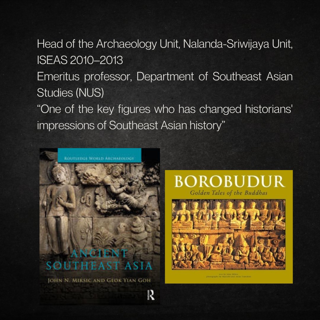 RIP John N. Miksic (1946-2025) 
Renowned SE Asia historian, John N. Miksic, passed away today at 79. His legacy will not be forgotten. #JohnMiksic #NUS