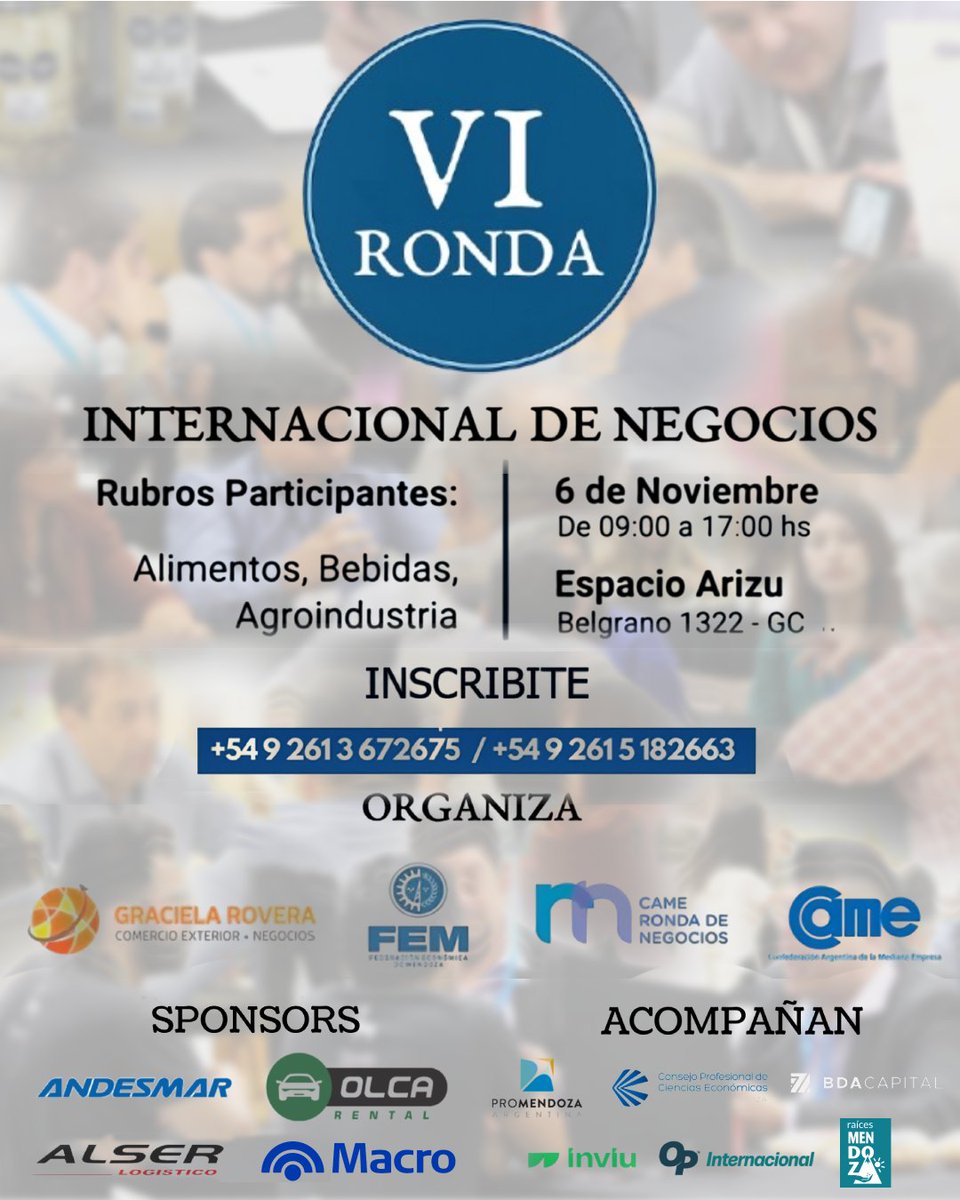 FEMPRENSA's tweet photo. 🌍 VI RONDA INTERNACIONAL DE NEGOCIOS
📅 6 de noviembre | De 9:00 a 17:00 hs
📍 Espacio Arizu – Belgrano 1322, Godoy Cruz

💬 ¡Última semana de inscripciones!
Una oportunidad única para empresas de los rubros alimentos, bebidas y agroindustria que buscan ampliar sus horizontes, generar contactos internacionales y potenciar sus negocios.

🤝 Organizan: FEM, CAME, CAME Ronda de Negocios y Graciela Rovera Comercio Exterior y Negocios.

🔗 Inscribite ahora 👉 https://t.co/Rh2eLquyYS

#FEM #CAME #RondaDeNegocios #Mendoza #Pymes #ComercioExterior #Agroindustria #Empresas #Networking