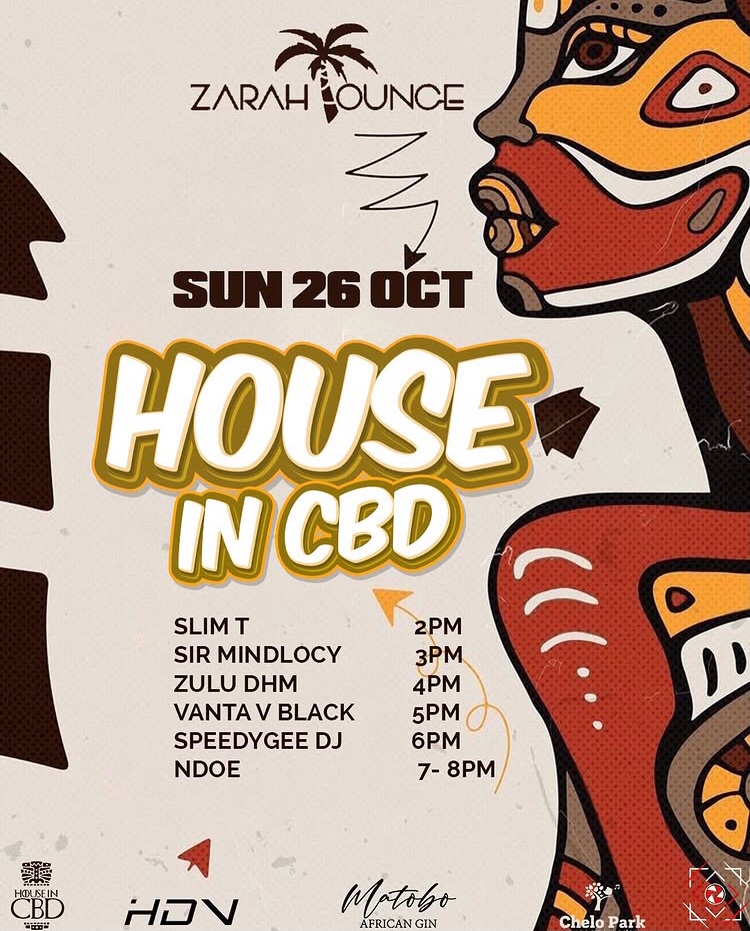 Where to this weekend? (@263eventguide) on Twitter photo 📍Zarah Lounge, Bulawayo 
House In CBD returns this Sunday with Slim T, Sir Mindlocy, Zulu DHM, Vanta V Black, Speedygee, and Ndoe 📍Zarah Lounge, Bulawayo 
House In CBD returns this Sunday with Slim T, Sir Mindlocy, Zulu DHM, Vanta V Black, Speedygee, and Ndoe