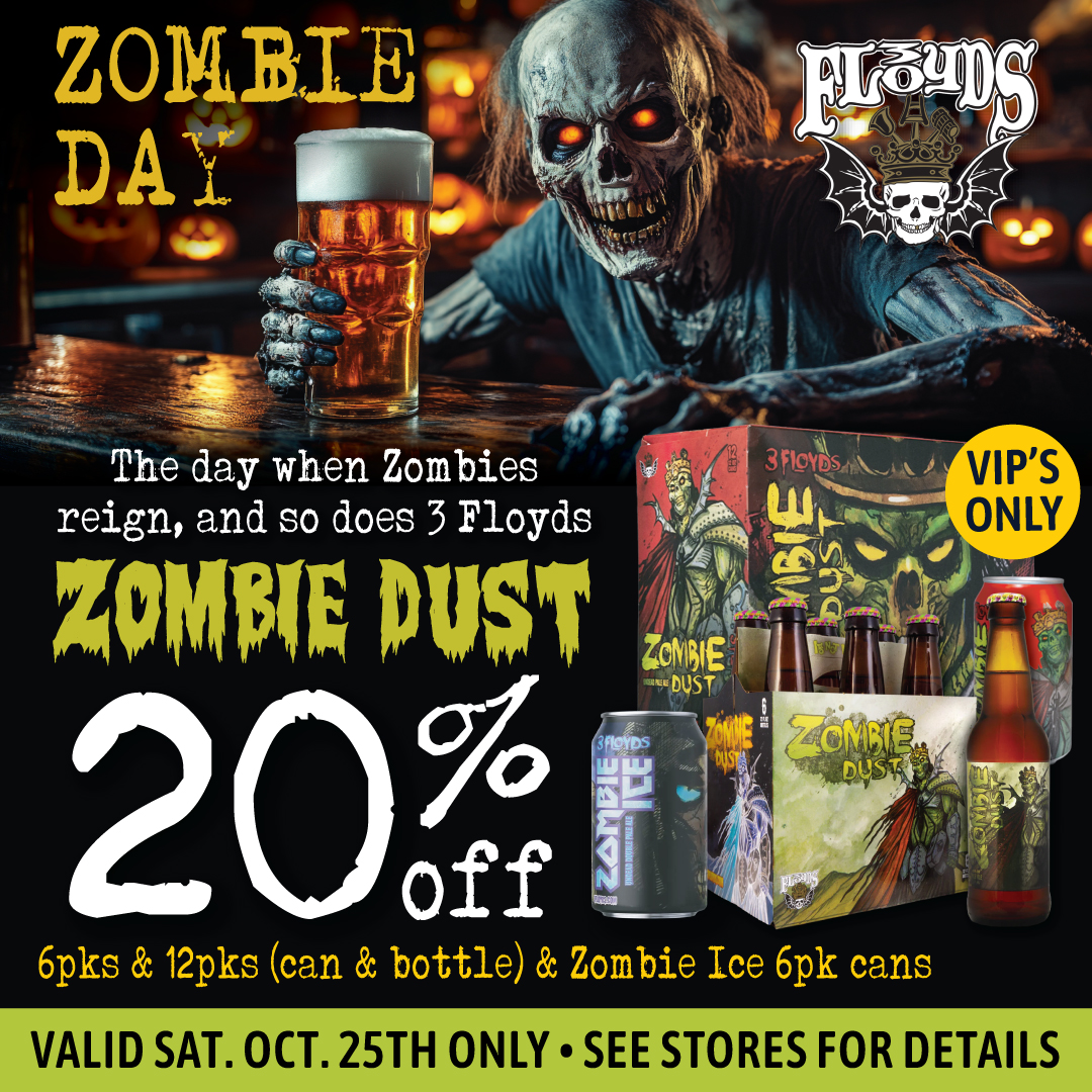 GaysLiquorStore's tweet photo. 🧟‍♀️Zombie Day!
Saturday, 10/25 — ONE DAY ONLY!
VIP's Take 20% OFF base price on:
💀 3 Floyds Zombie Dust 6pks &amp; 12pks (cans + bottles)
💀 Zombie Ice 6pks

Stock up before it vanishes! 👻
#ZombieDay #3Floyds #BeerDeals #VIPExclusive #GaysLiquorStore #CraftBeer #IndianaBeer https://t.co/0blNGYBBx4