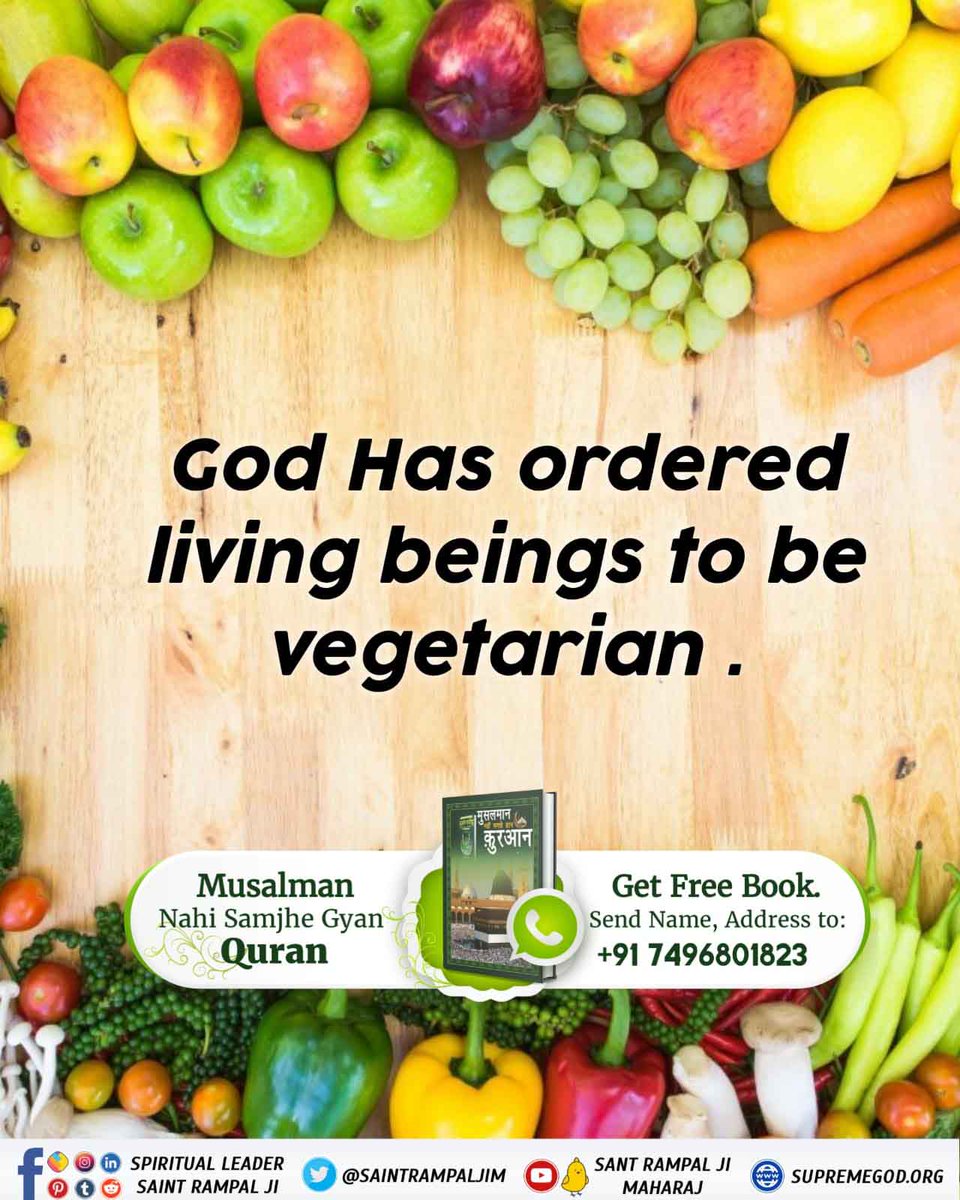 p83382341's tweet image. #meatlessmonday #hell #photography #trending #viral #sanatandharma #hinduism
#SantRampalJiMaharaj
#AnnapurnaMuhim #SatlokAshram #SaNewsChannel
#Bhagvadgita
God Has ordered living beings to be vegetarian.