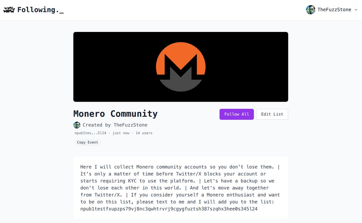 thefuzzstone's tweet image. If you consider yourself as a Monero enthusiast - please leave your Nostr npub key, and I will add you to this list.
I'm making a follow list for Nostr, so we don't lose each other when Twitter/X block us all here, and ask for KYC. 
👇🏻