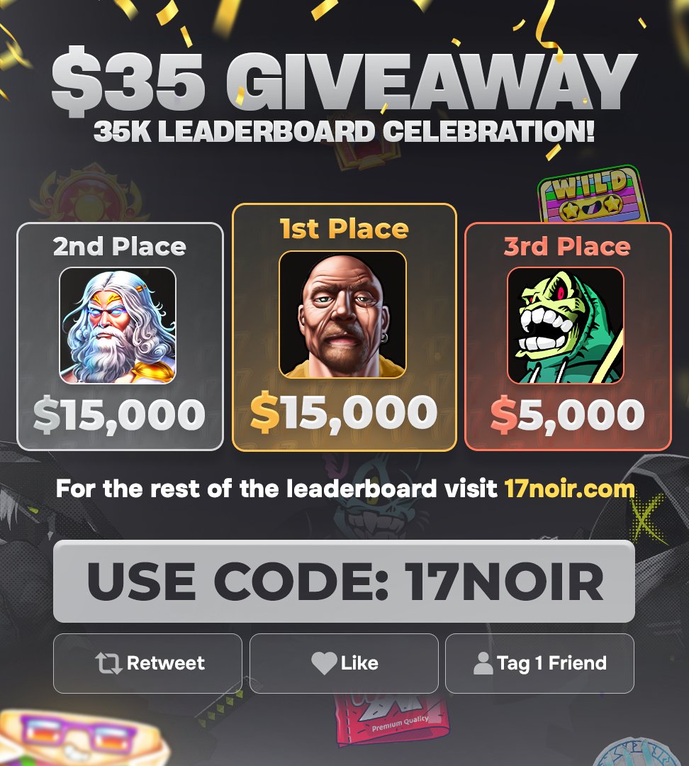 17noirRewards's tweet image. 🎉 $35 GIVEAWAY ALERT! 🎉
We’re celebrating our 35K Leaderboard Milestone with some huge prizes! 💰
🏆 1st Place – $15,000
⚡ 2nd Place – $15,000
🐉 3rd Place – $5,000
(Must be under code "17Noir")
🔥 Don’t miss out — join the celebration now!
✅ How to Enter:
1️⃣ Retweet 🔁
2️⃣…