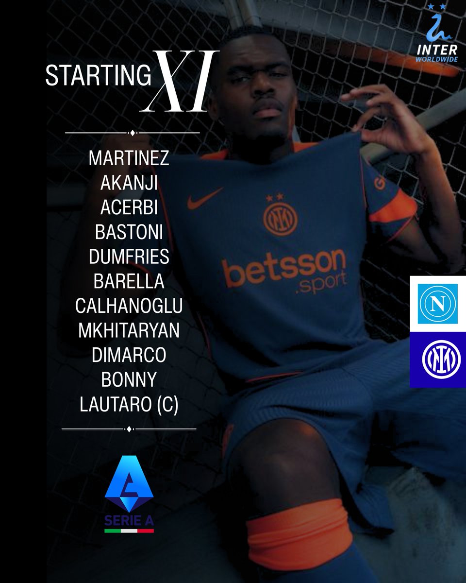 🔵 | Starting XI vs Napoli

Full focus. Full intensity. Forza Inter! ⚫️🔵

#ForzaInter #InterWorldwide