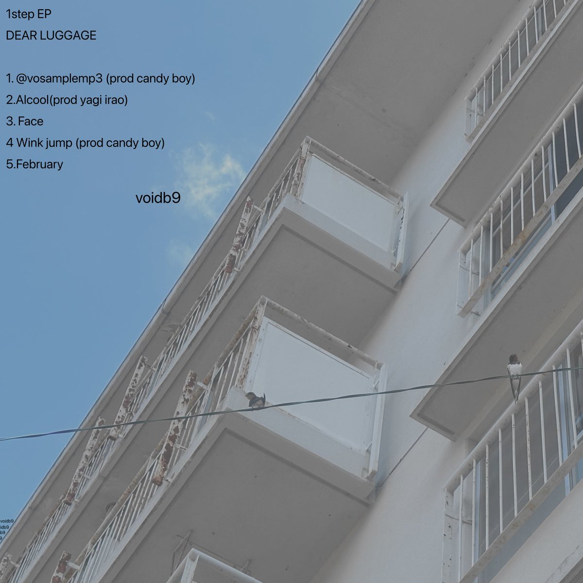 voidb9's tweet image. 1st EP-『DEAR LUGGAGE』

Release !!!!  ⬇️ ⬇️ ⬇️
linkco.re/xcs3rqVD

 @vosamplemp3 (prod @cyb2b_)
Alcool(prod @a_goat_annoy.)
Face
Wink jump (prod @cyb2b_ .)
February