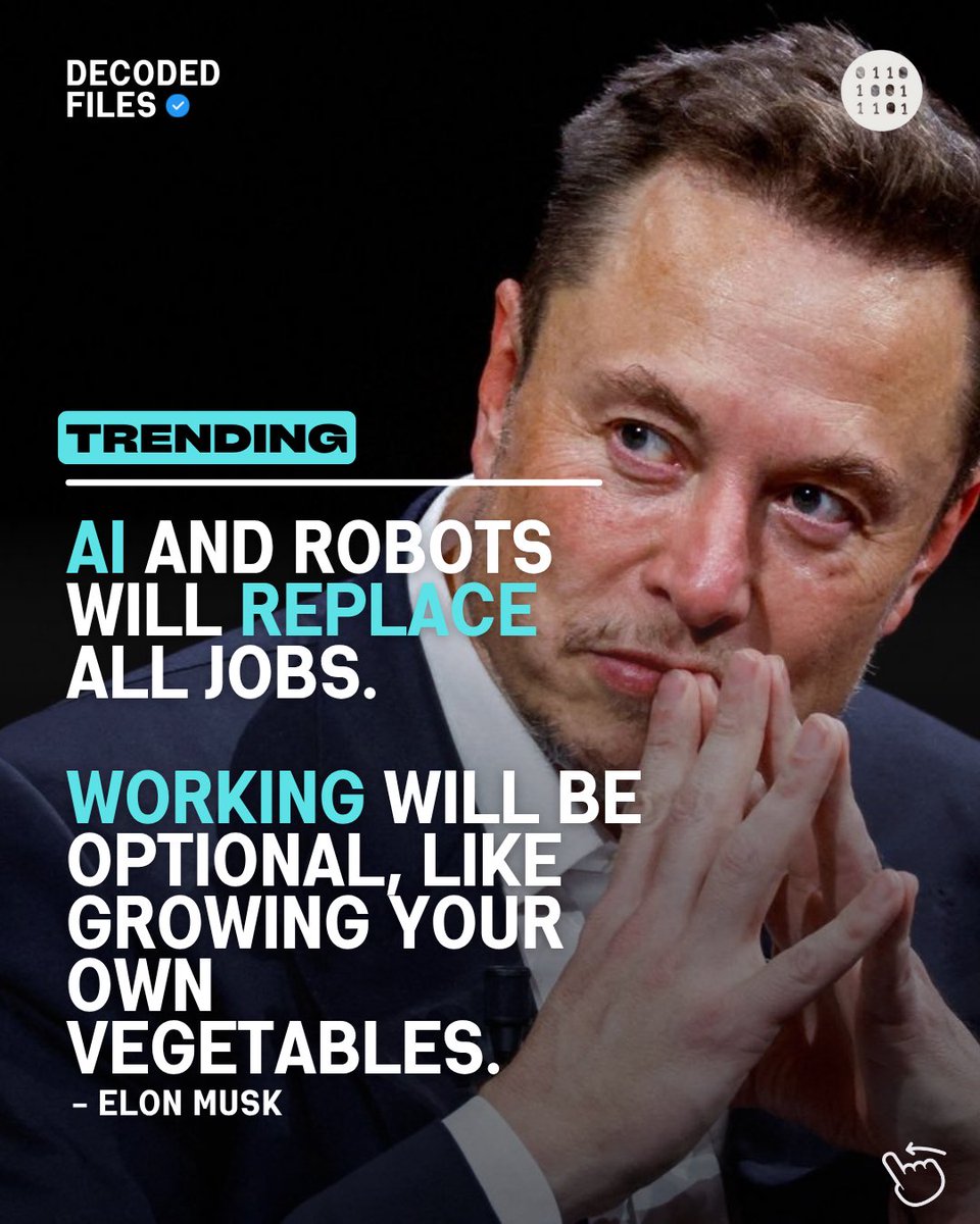 decoded_files's tweet image. AI is completely shifting the way we think about work and life. Elon Musk predicts a future where robots and artificial intelligence will gradually replace every traditional job, making work a voluntary choice rather than a daily necessity. #elonmusk