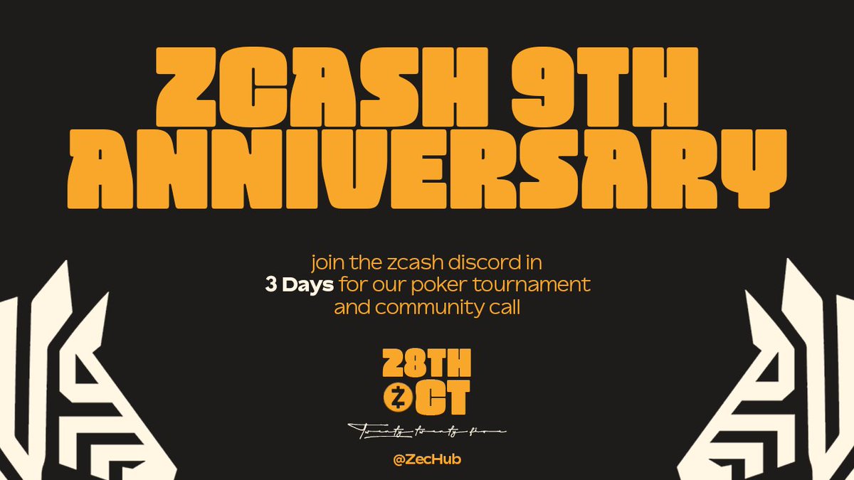 ZecHub's tweet image. Zcash 9th Anniversary happening in 3 days!! 🎉ⓩ
Participate in our Tournament for a chance to win prizes + Hangout in Discord 🎶
👾 discord.gg/zcash