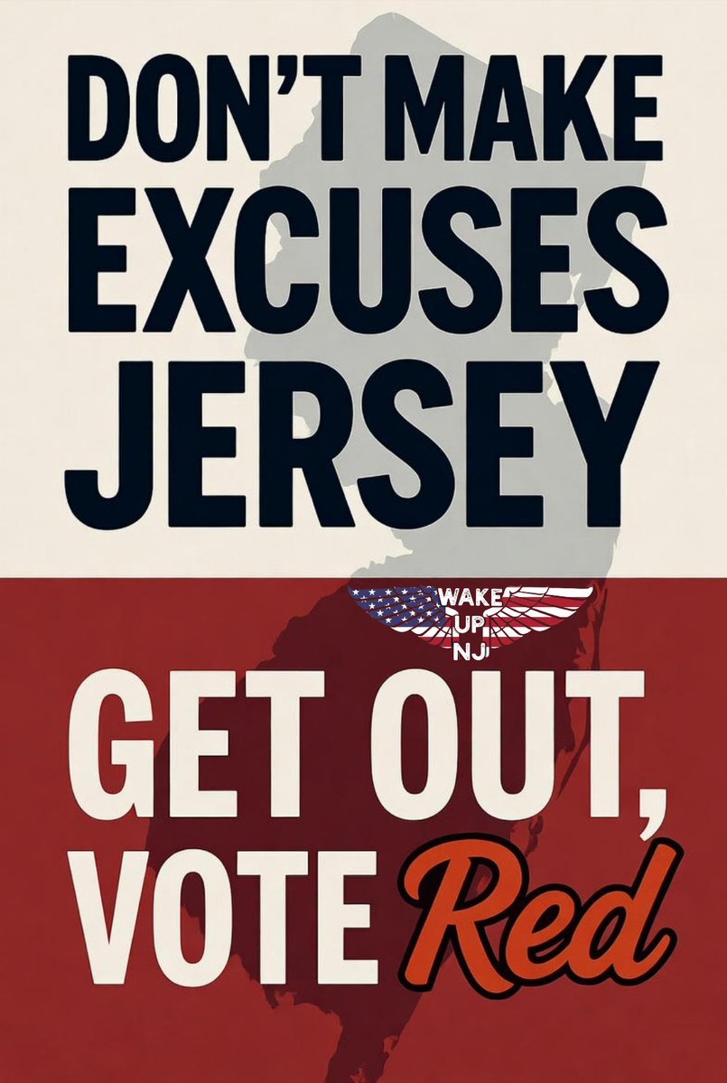 Wake Up NJ πΊπΈ New Jersey (@wakeupnj) on Twitter photo Don't make Excuses Jersey
Get Out and Vote Red β₯οΈ Don't make Excuses Jersey
Get Out and Vote Red β₯οΈ