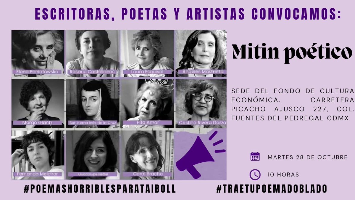 Este martes 28 de octubre a las 10 horas en la sede del Fondo de Cultura Económica, compañeras escritoras, poetas, artistas y colectivas nos manifestaremos con horribles poemas para Paco Ignacio Taibo. Lamentamos que desde el cargo público que ostenta, pagado con recursos