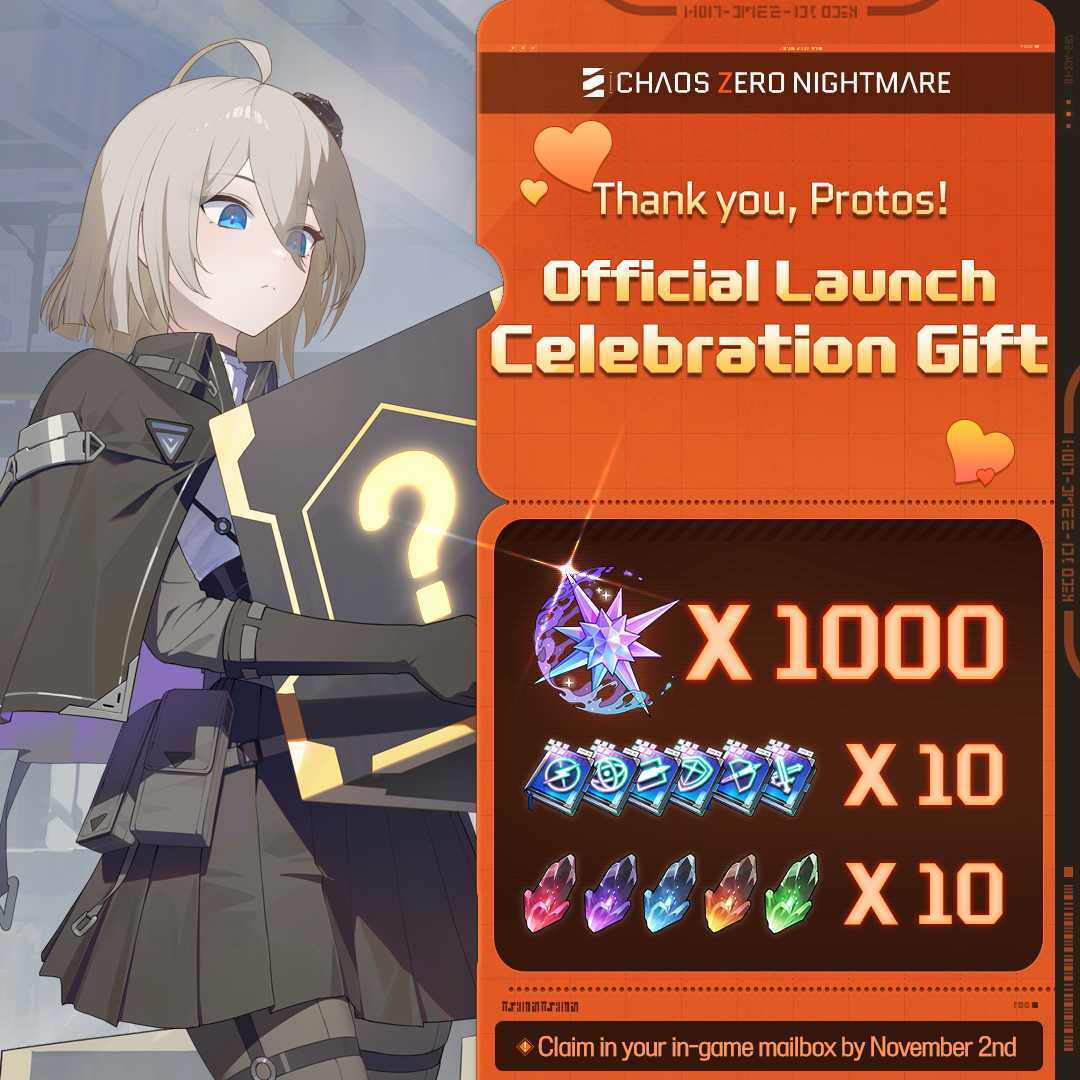 ◤ Official Launch Celebration—Director’s Thank-you Gift Has Arrived!◢ 

Thanks to the incredible love and support from all our Protos, Chaos Zero Nightmare has reached over 2 million global downloads!
To express our deepest gratitude for your continued support, the director has