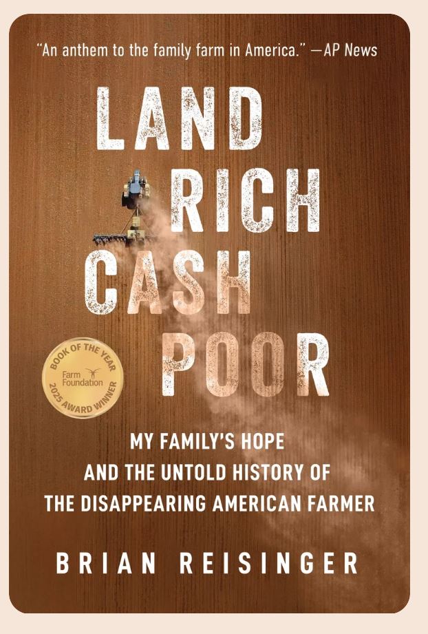 AMERICAN FARMERS PROVIDE US SUSTAINABLE FOOD BUT MANY SAY THAT THEY’RE UNDER ATTACK &amp; VULNERABLE TO COLLAPSE. WE SPEAK WITH BRIAN REISINGER, AUTHOR OF: “LAND RICH, CASH POOR: MY FAMILY’S HOPE &amp; THE UNTOLD HISTORY OF THE DISAPPEARING AMERICAN FARMER.” LISTEN TODAY AT 12PM ET!
