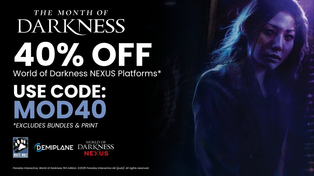 DemiplaneRPG's tweet image. 40% off* for a little longer!

🌔 It&apos;s the final week to save on @worldofdarkness titles on @drivethrurpg, @roll20app, and Demiplane (use code: MOD40 at checkout!) for Month of Darkness!

🧛 app.demiplane.com/nexus/vampire
✝️ app.demiplane.com/nexus/hunter

*excludes bundles + print