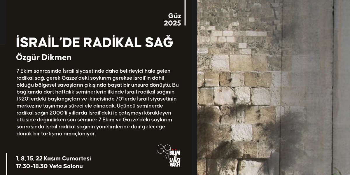 🍀 Özgür Dikmen ile “İsrail'de Radikal Sağ” semineri 2025 Güz Döneminde BİSAV'da! 

📌 Ayrıntılar için 👉🏻 tinyurl.com/israildesag

📌 Kayıt için 👉🏻 tinyurl.com/2025guz