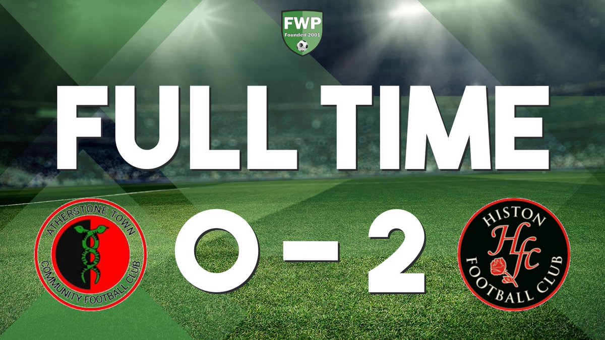 FULL-TIME: Atherstone Town 0-2 Histon fwp.co/de8ZpK