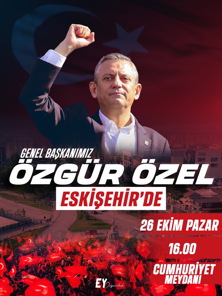 Genel Başkanımız Özgür Özel yarın 16.00'da Eskişehir'de