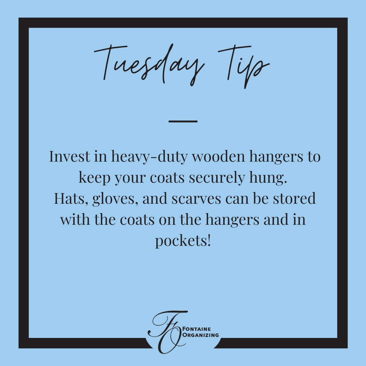 FontOrganize's tweet image. Tuesday Tip✨

Invest in heavy-duty wooden hangers to keep your coats securely hung.

Hats, gloves, and scarves can be stored with the coats on the hangers and in pockets!

#protiptuesday
#closetorganization
#winterready
#fontaineorganizing