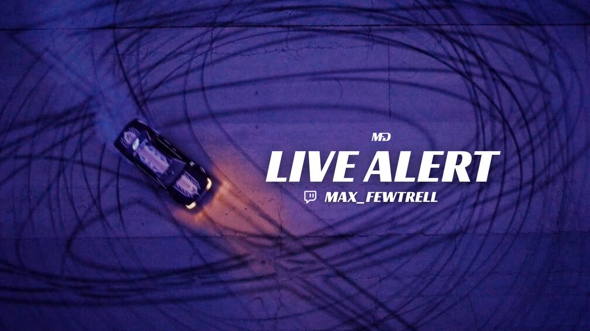 👾 Max is Live!

“EARLY - SATURDAY”

twitch.tv/max_fewtrell