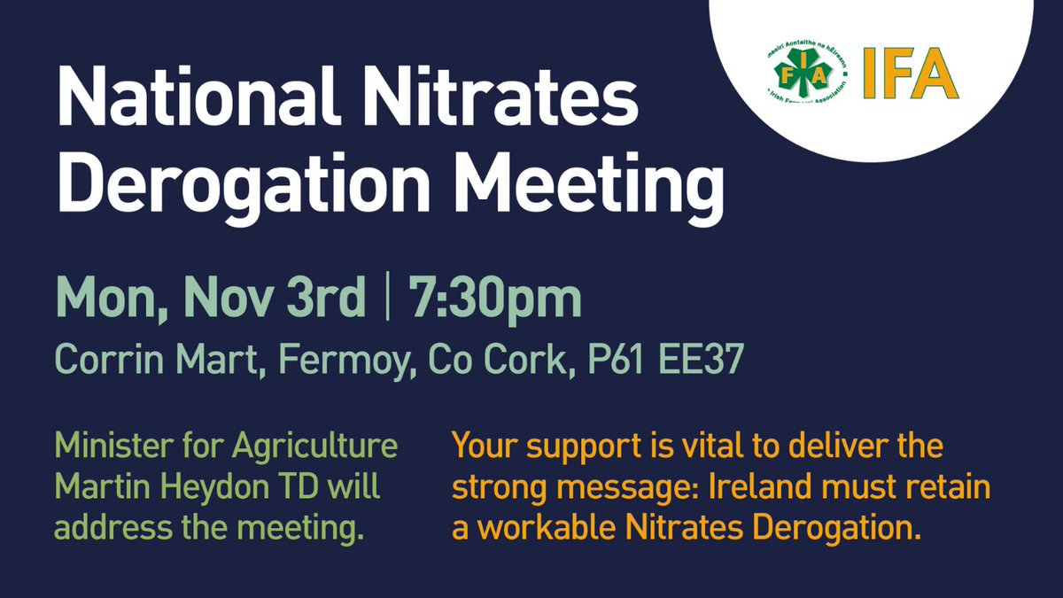 🚨 National Nitrates Derogation Meeting  🚨

All roads lead to Corrin Mart in Fermoy on Monday, November 3rd. We will hold a national meeting to secure a workable extension of the Nitrates derogation. Minister Martin Heydon TD will address the meeting.