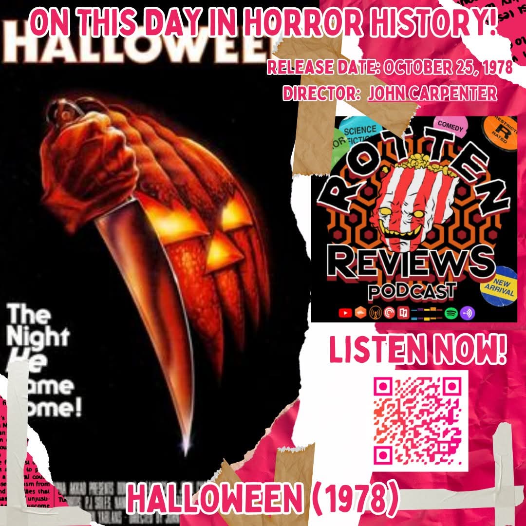 🗓️On This Day In Horror History!🗓️

Halloween (1978)🩸 was released on October 25th, Directed🎬 by John Carpenter(The Thing, Escape From New York) Distributed🎞️ by Sony Pictures/ Compass International Pictures.

Features a 7.7/10 @IMDB and 97% Rotten Tomatoes 🍅